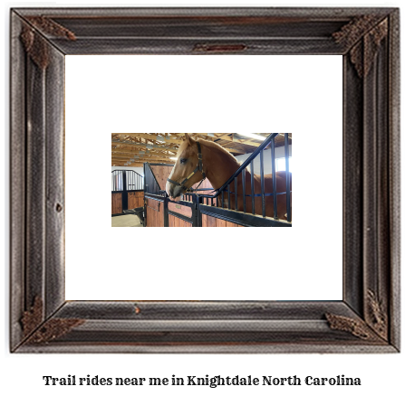 trail rides near me in Knightdale, North Carolina